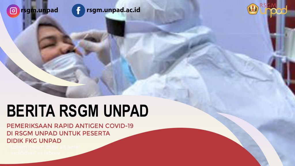 Peserta Didik di RSGM UNPAD Diperiksa Rapid Antigen Covid-19