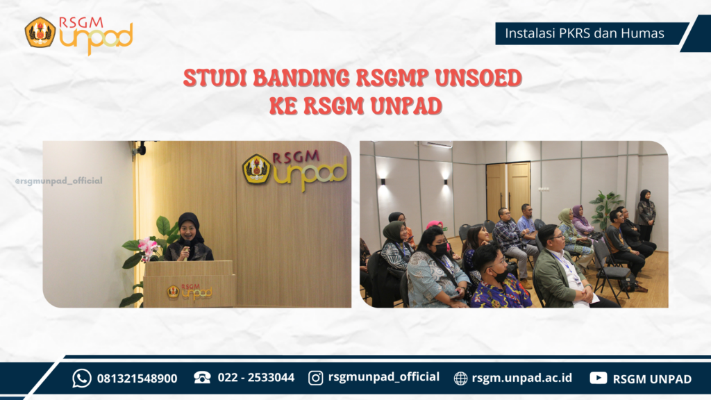 STUDI BANDING RSGMP UNSOED KE RSGM UNPAD