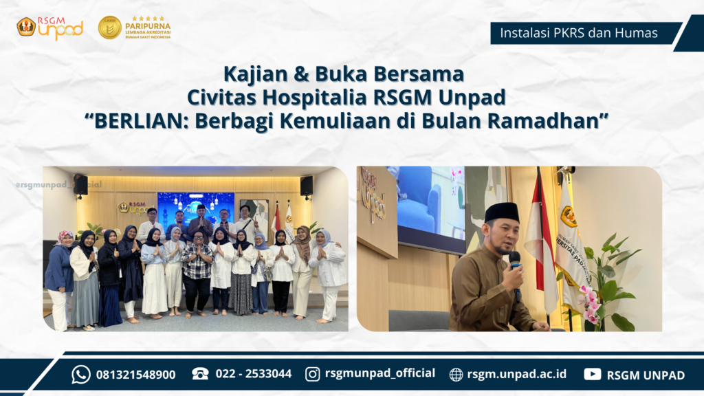 KAJIAN & BUKA BERSAMA RSGM UNPAD DAN BSI