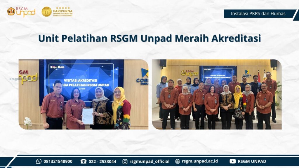 Unit Pelatihan Rumah Sakit Gigi dan Mulut Universitas Padjadjaran Meraih Akreditasi