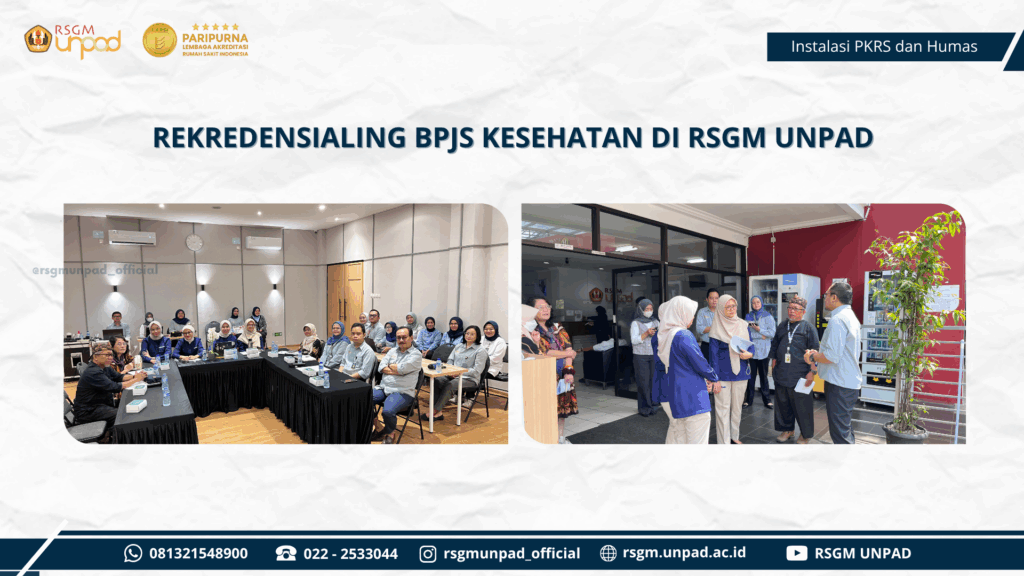REKREDENSIALING BPJS KESEHATAN DI RSGM  UNPAD