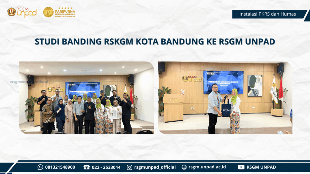 STUDI BANDING RSKGM KOTA BANDUNG KE RSGM UNPAD