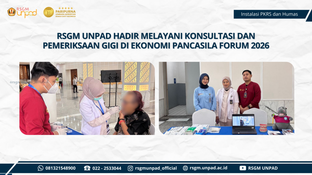 RSGM UNPAD HADIR MELAYANI KONSULTASI DAN PEMERIKSAAN GIGI DI EKONOMI PANCASILA FORUM 2026