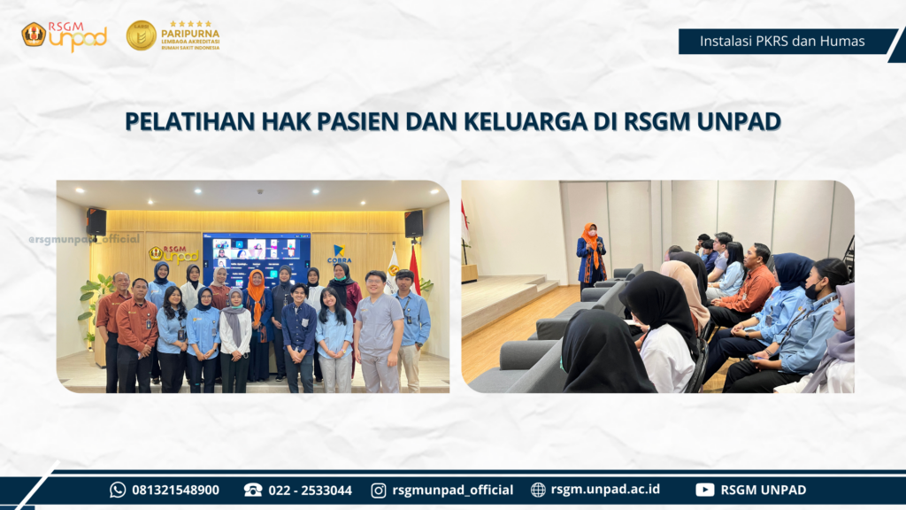PELATIHAN HAK PASIEN DAN KELUARGA DI RSGM UNPAD