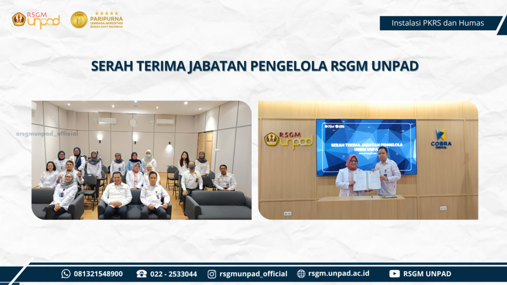 SERAH TERIMA JABATAN PENGELOLA RSGM UNPAD
