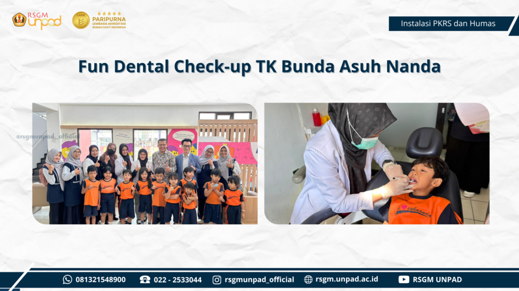 FUN DENTAL CHECK-UP TK BUNDA ASUH NANDA DI RSGM UNPAD