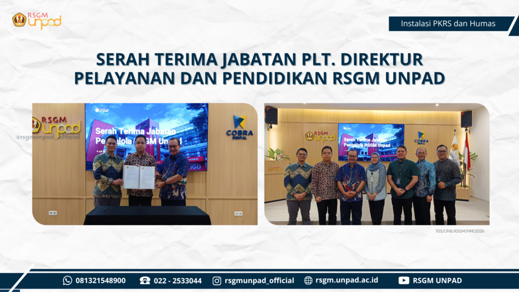SERAH TERIMA JABATAN RSGM UNPAD